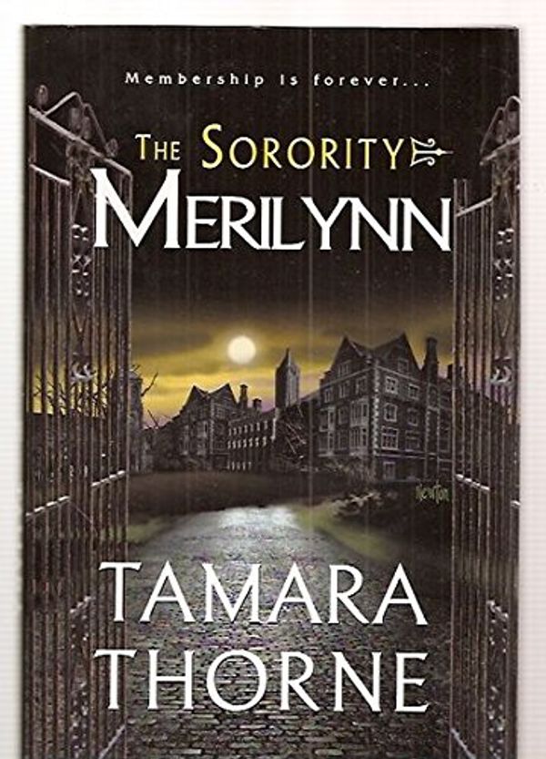 Cover Art for 9780739437094, The Sorority: Merilynn by Tamara Thorne