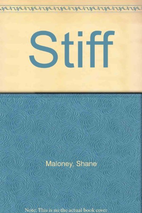 Cover Art for 9781875847006, Stiff by Shane Maloney