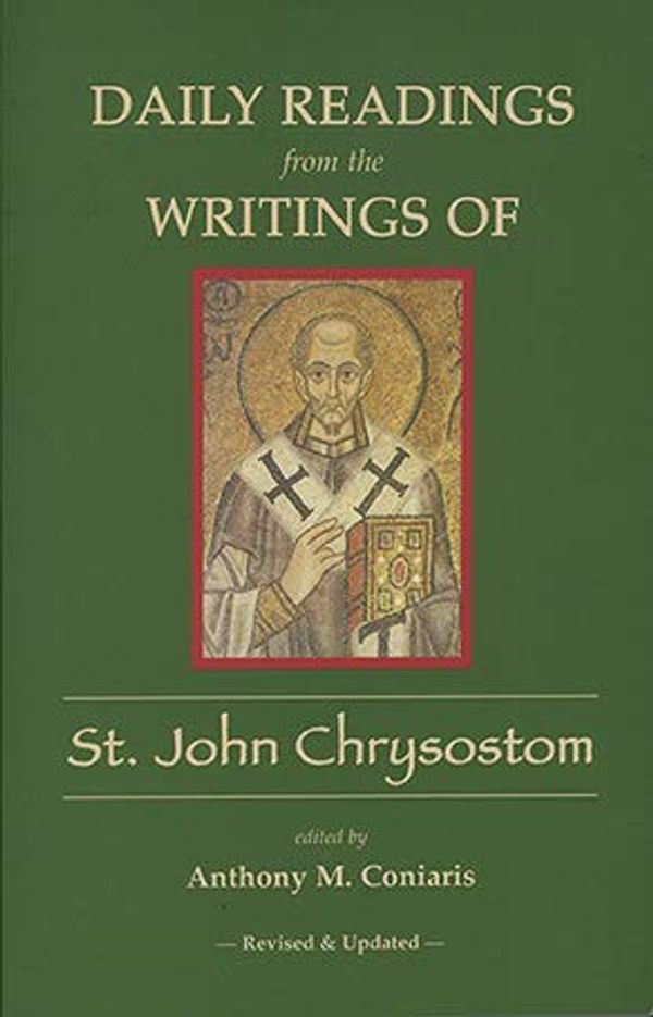 Cover Art for 9780937032510, Daily Readings from the Writings of St. John Chrysostom by Anthony M. Coniaris