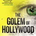 Cover Art for 9780425276136, The Golem of Hollywood by Jonathan Kellerman, Jesse Kellerman