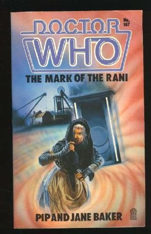 Cover Art for 9780426202325, Doctor Who Time and The Rani by Pip Baker, Jane Baker