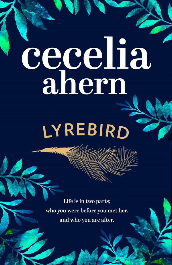 Cover Art for 9780007501878, Lyrebird by Cecelia Ahern