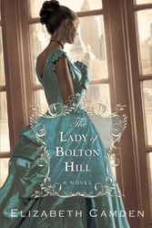 Cover Art for 9781410442574, The Lady of Bolton Hill by Elizabeth Camden