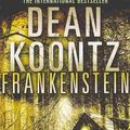 Cover Art for 9780007353842, Dean Koontz's Frankenstein (4) -- Lost Souls by Dean Koontz