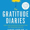 Cover Art for 9780698404168, The Gratitude Diaries by Janice Kaplan