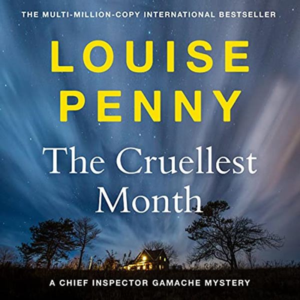 Cover Art for B01N2NDLOL, The Cruellest Month: Chief Inspector Gamache, Book 3 by Louise Penny