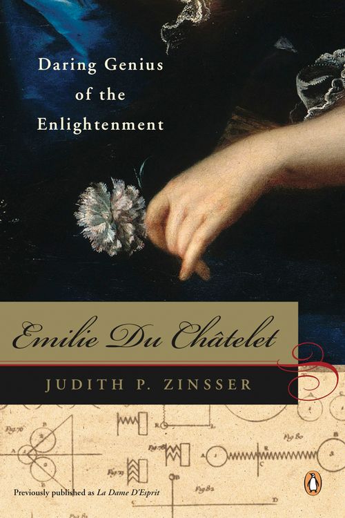 Cover Art for 9780143112686, Emilie Du Chatelet by Judith P. Zinsser