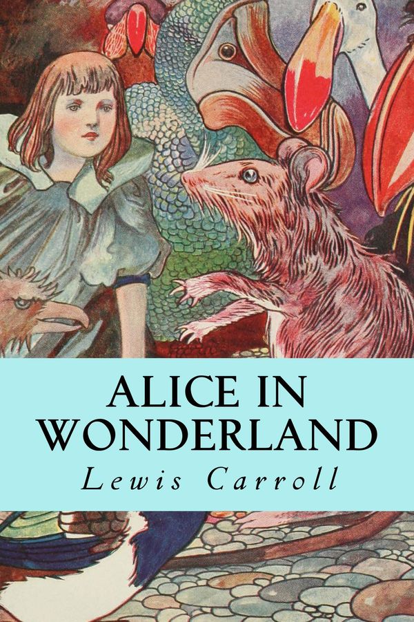 Cover Art for 1230000278522, Alice in Wonderland by Lewis Carroll