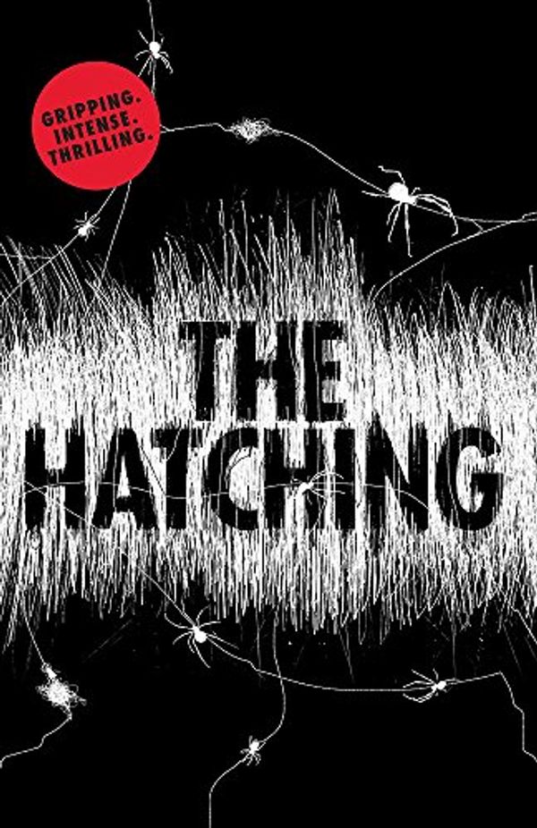 Cover Art for 9781473217461, The Hatching by Ezekiel Boone