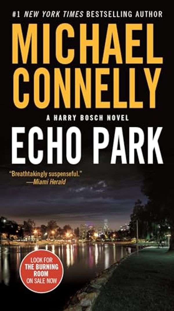 Cover Art for 9781455550722, Echo Park (Harry Bosch Novel) by Michael Connelly