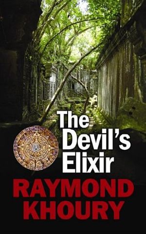 Cover Art for 9781611732924, The Devil's Elixir (Center Point Platinum Fiction (Large Print)) by Raymond Khoury