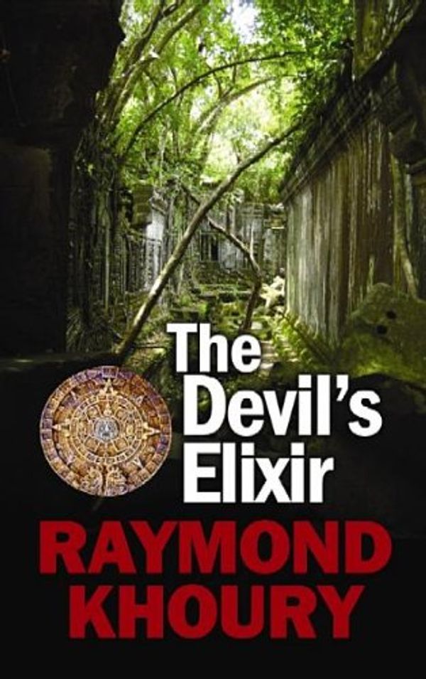 Cover Art for 9781611732924, The Devil's Elixir (Center Point Platinum Fiction (Large Print)) by Raymond Khoury