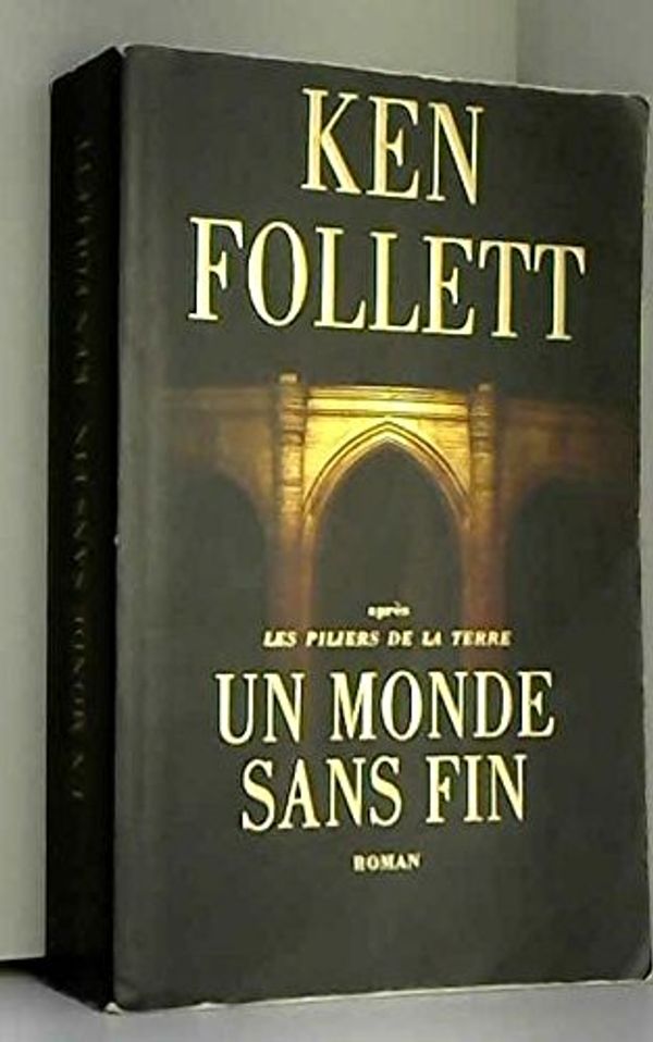 Cover Art for 9782298016949, Un monde sans fin by Ken Follett