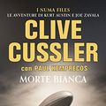 Cover Art for 9788850245383, Morte bianca by Clive Cussler, Paul Kemprecos