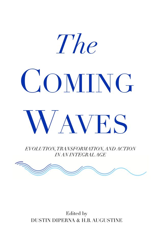 Cover Art for 9780989228954, The Coming Waves by Dustin DiPerna, H.B. Augustine