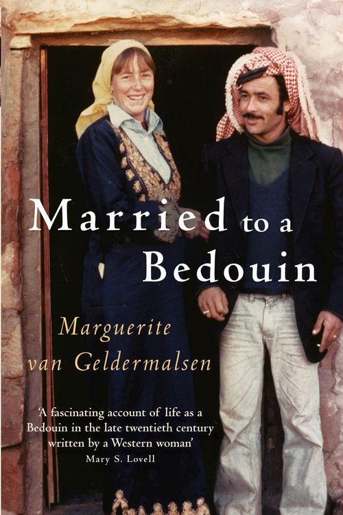 Cover Art for 9781844082209, Married To A Bedouin by Marguerite van Geldermalsen