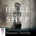 Cover Art for B07H2H1MQB, Hell Ship by Michael Veitch
