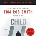 Cover Art for 9780446537049, Child 44 by Tom Rob Smith