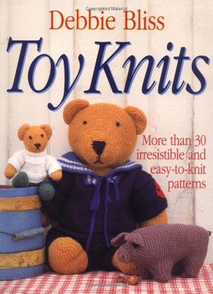 Cover Art for 9780312119010, Toy Knits by Debbie Bliss
