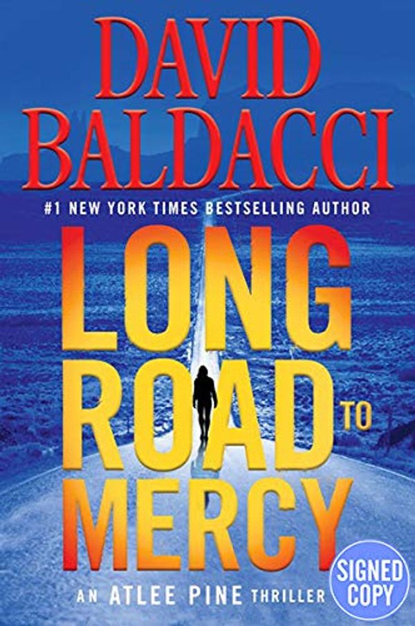 Cover Art for 9781538764534, Long Road to Mercy - Autographed Copy by David Baldacci