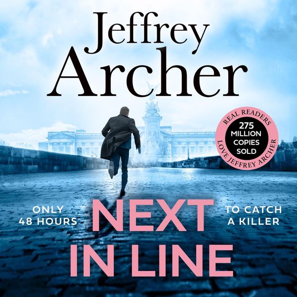 Cover Art for 9780008474355, Next in Line (William Warwick Novels) by Jeffrey Archer, George Blagden