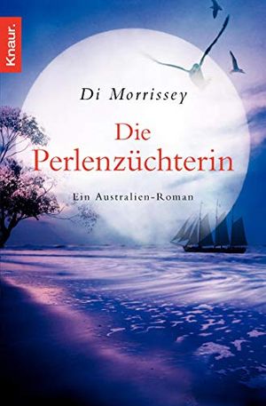 Cover Art for 9783426506318, Die Perlenzüchterin by Di Morrissey