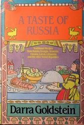 Cover Art for 9781940585031, A Taste of Russia by Darra Goldstein