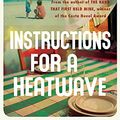 Cover Art for 9780755358823, Instructions for a Heatwave by O'Farrell, Maggie
