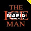 Cover Art for 9781400102624, The Ice Man: Confessions of a Mafia Contract Killer by Philip Carlo