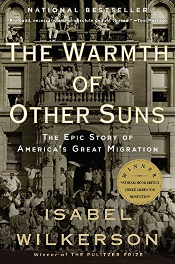 Cover Art for 8580001042800, The Warmth of Other Suns: The Epic Story of America's Great Migration by Isabel Wilkerson