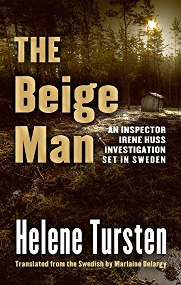 Cover Art for 9781410478719, The Beige Man (Inspector Irene Huss Investigation) by Helene Tursten