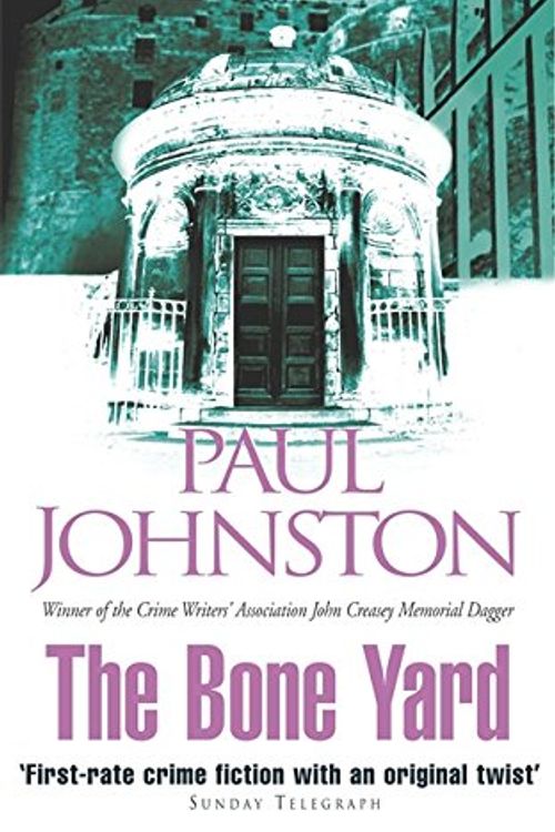 Cover Art for 9780340694930, The Bone Yard by Paul Johnston