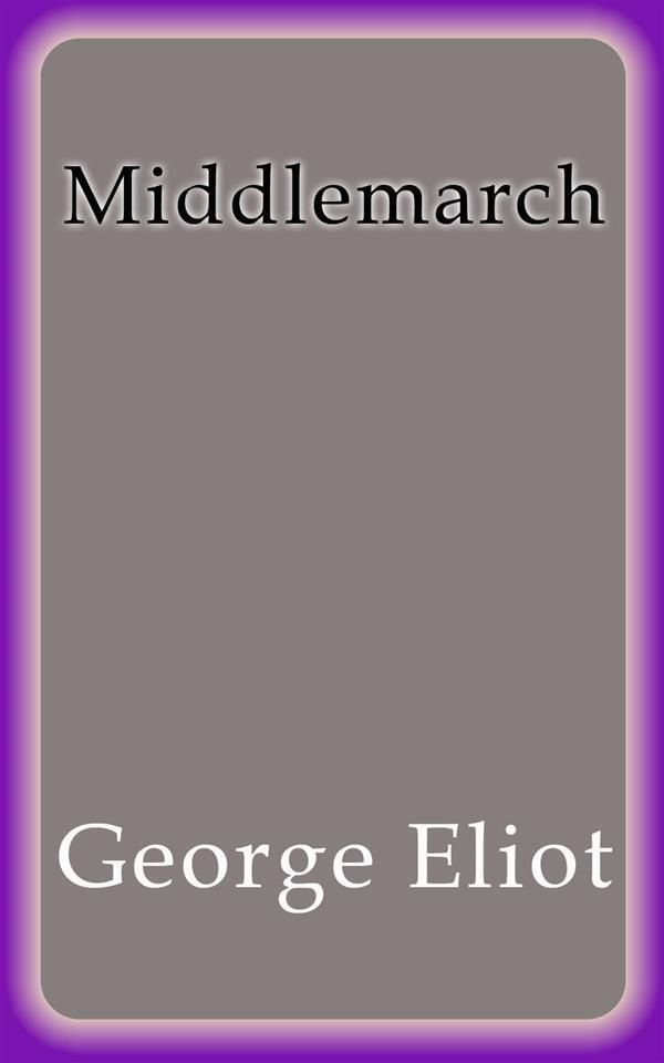 Cover Art for 9788822821546, Middlemarch by George Eliot