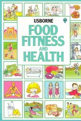 Cover Art for 9780746000793, Food Fitness and Health: Combined Volume: You and Your Fitness and Health / You and Your Foot by Judy Tatchell