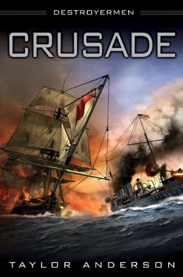 Cover Art for 9780451462305, Crusade by Taylor Anderson
