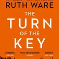 Cover Art for 9781784708559, The Turn of the Key by Ruth Ware
