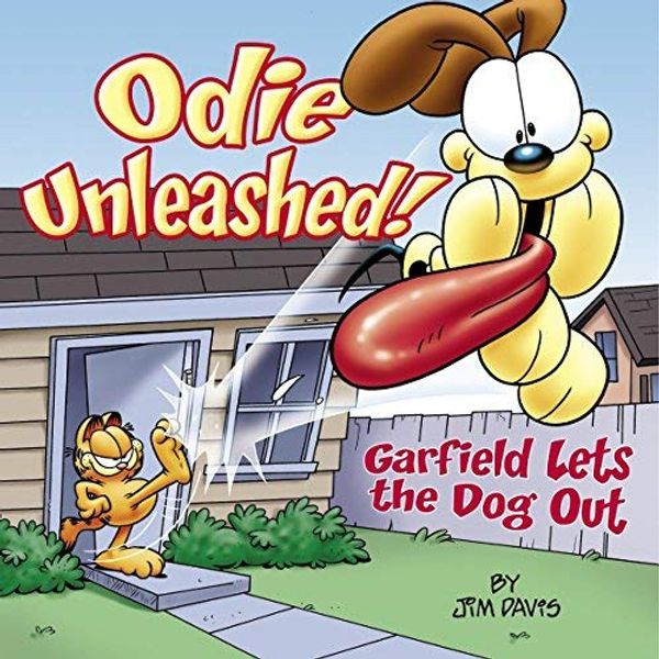 Cover Art for B01DHN9NL8, By Jim Davis ; Jim Davis ; Mark Acey ; Scott Nickel ; Brett Koth ( Author ) [ Odie Unleashed!: Garfield Lets the Dog Out Garfield Classics (Paperback) By Sep-2005 Paperback by Jim Davis ; Jim Davis ; Mark Acey ; Scott Nickel ; Brett Koth