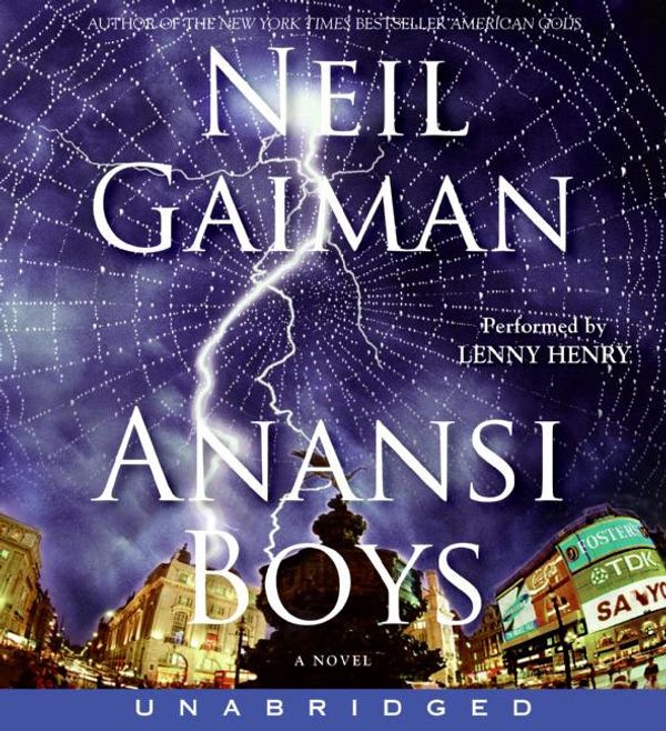 Cover Art for 9780060889821, Anansi Boys by Neil Gaiman, Lenny Henry