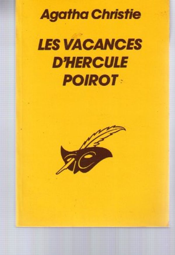 Cover Art for 9782702403792, Les vacances d'hercule poirot by Agatha Christie