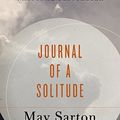 Cover Art for B00LG8Z71M, Journal of a Solitude by May Sarton