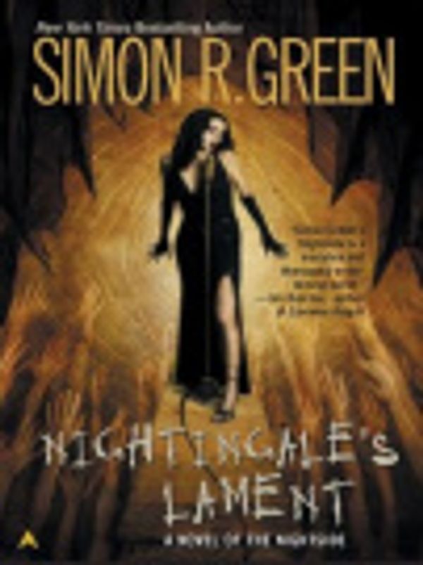 Cover Art for 9781429523073, Nightingale's Lament by Simon R. Green