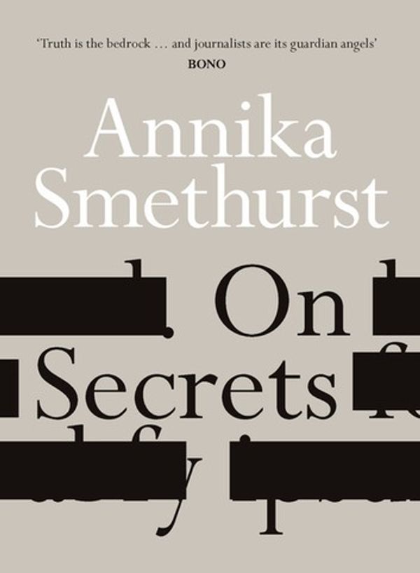Cover Art for 9780733645006, On Secrets by Annika Smethurst