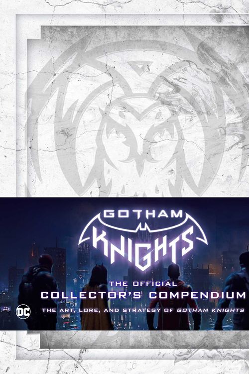 Cover Art for 9781647224943, Gotham Knights: The Official Collector's Compendium (Gaming) by Michael Owen, Sebastian Haley