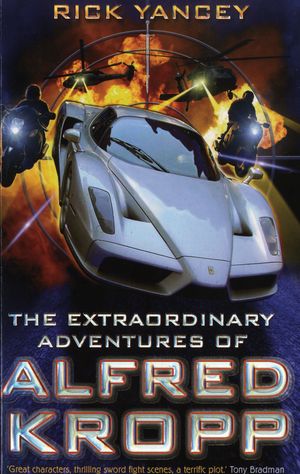 Cover Art for 9781408820957, The Extraordinary Adventures of Alfred Kropp by Rick Yancey