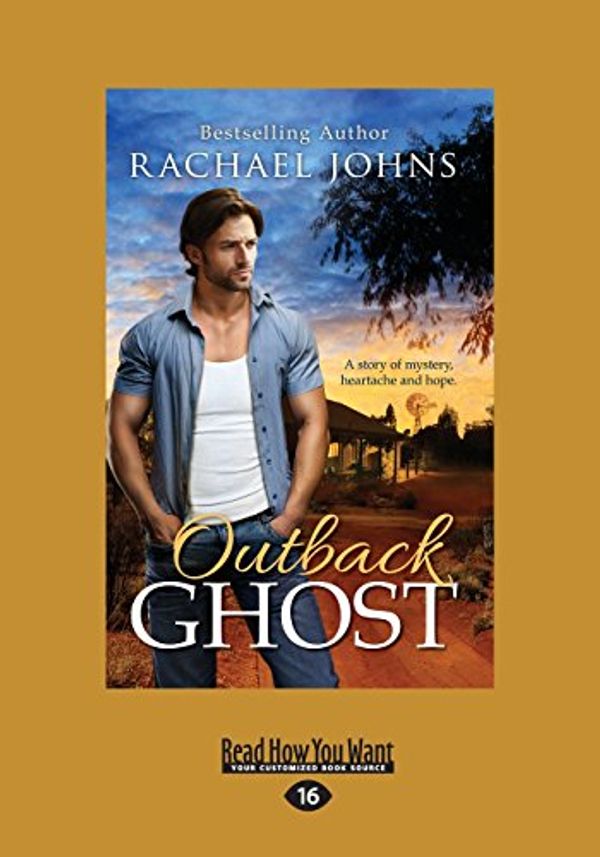 Cover Art for 9781459688445, Outback Ghost by Rachael Johns