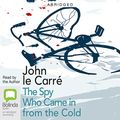 Cover Art for B015ZXAIJY, The Spy Who Came in from the Cold (Abridged) by John le Carré