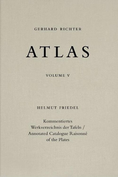 Cover Art for 9783960980179, Gerhard Richter. Atlas. Vol. 5 by Helmut Friedel