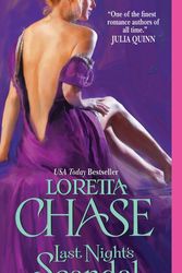 Cover Art for 9780061632679, Last Night's Scandal by Loretta Chase