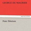 Cover Art for 9783842472648, Peter Ibbetson by Du Maurier, George
