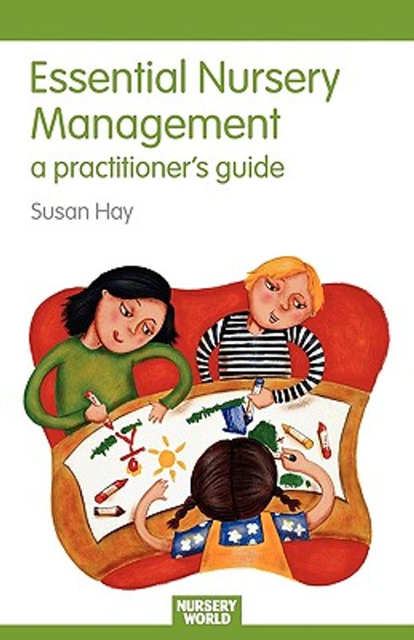 Cover Art for 9780415430722, Essential Nursery Management by Susan Hay